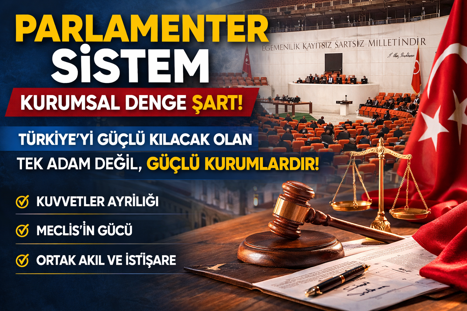 PARLAMENTER SİSTEM VE KURUMSAL DENGE İHTİYACI