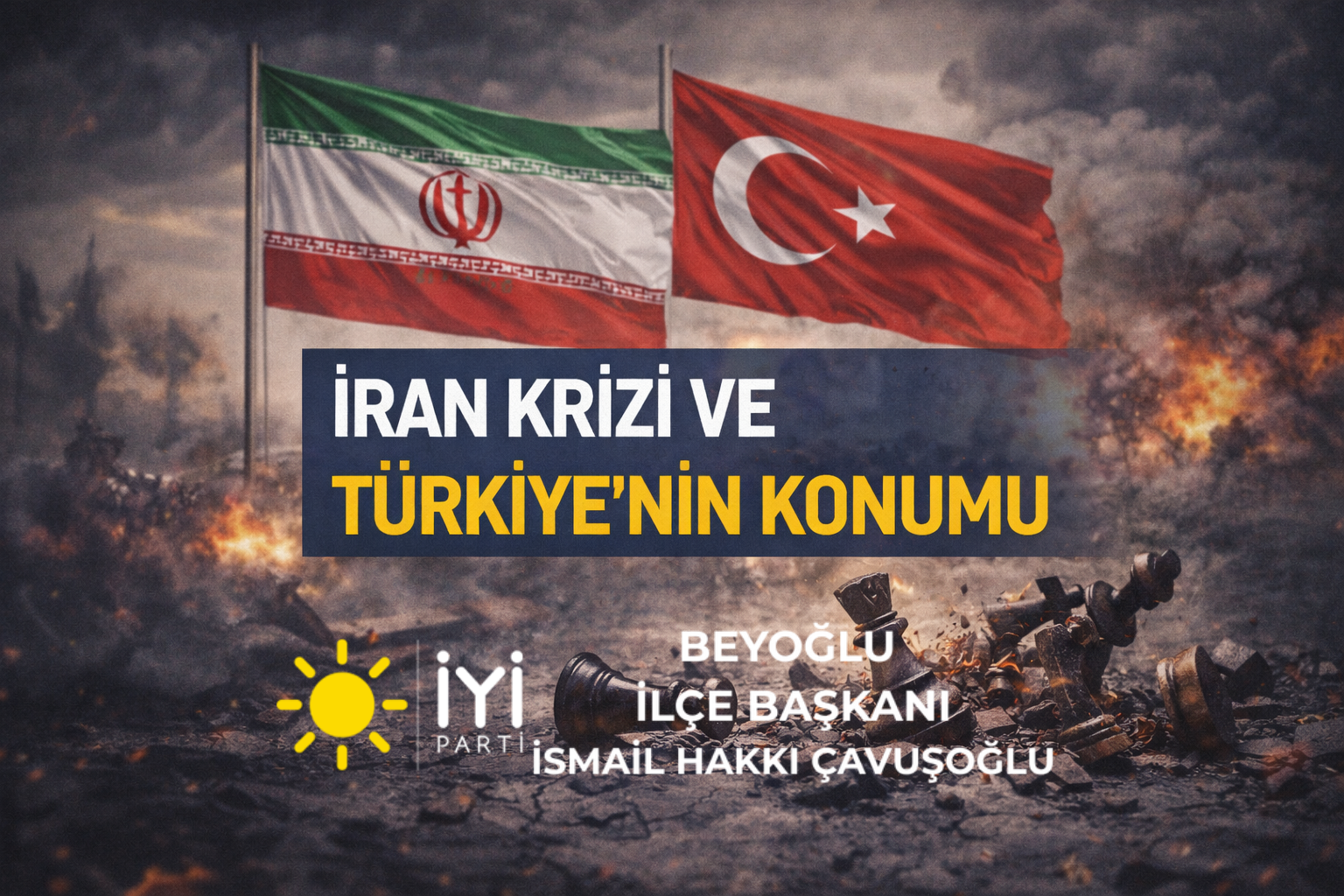 İran Krizi ve Türkiye’nin Konumu: Bölgesel İstikrar İçin Hukuk ve Diplomasi Şart